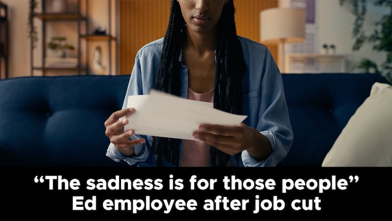 “The sadness is for those people”: Education employee speaks out after job cut