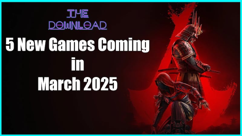 New Games for March 2025