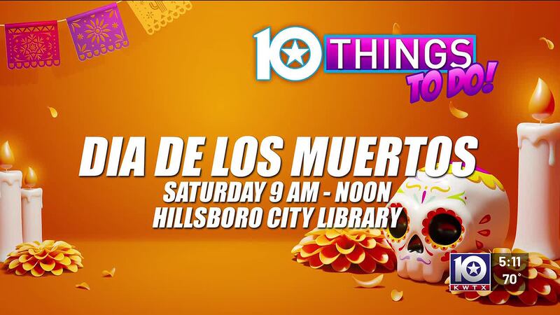 10 Things To Do In Central Texas: Dia De Los Muertos Weekend